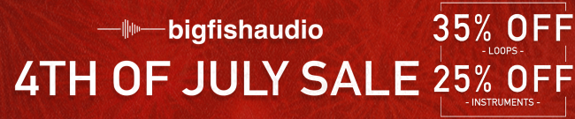 Big Fish Audio 4th of July Sale