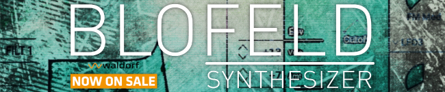 Waldorf - Blofeld Plugin - 47% Off