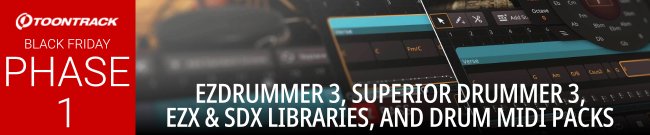Toontrack - Black Friday - Phase 1