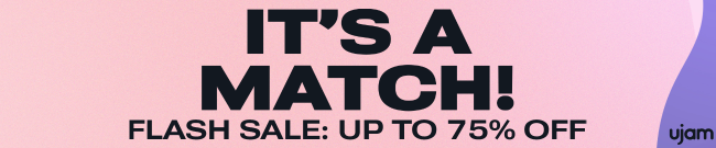 UJAM - Valentines Day Sale - Up to 75% Off