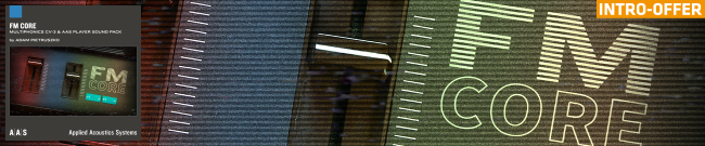 AAS - FM Core - Multiphonics CV-3 Sound Pack - Into Offer