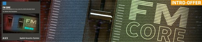 AAS - FM Core - Multiphonics CV-3 Sound Pack - Into Offer