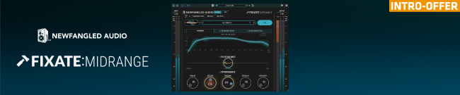 Newfangled Audio - Fixate:Midrange - Intro Offer
