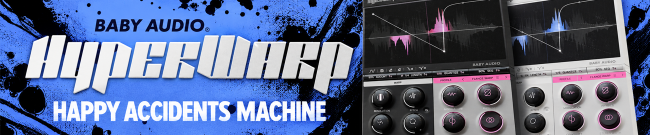 Baby Audio - 50% Off HyperWarp