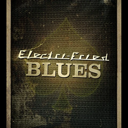 Electri-Fried Blues
